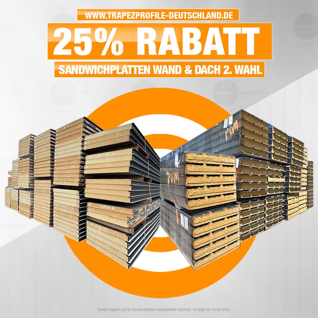 25% Rabatt auf ausgewählte Sandwichplatten Wand und Dach