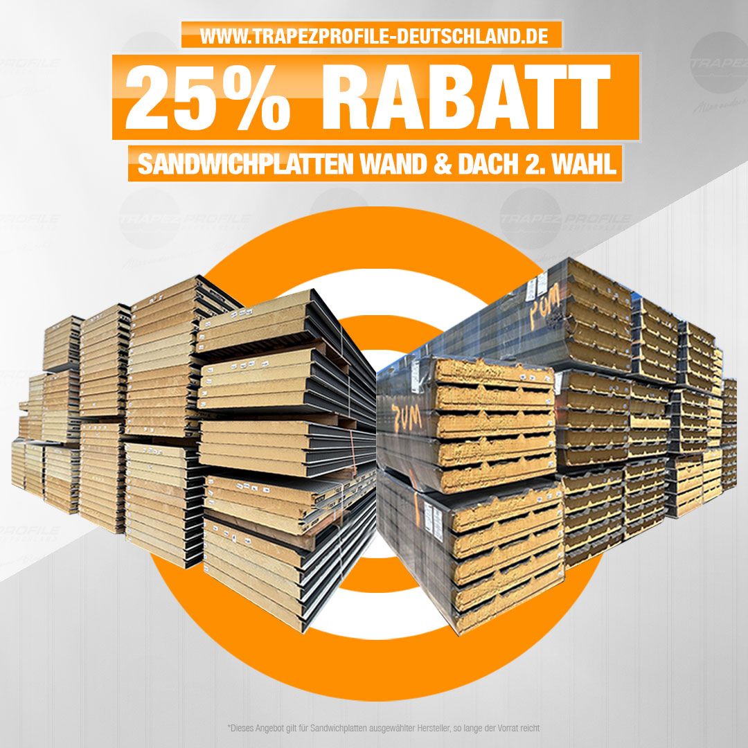 25% Rabatt auf ausgewählte Sandwichplatten Wand und Dach