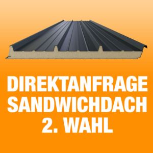 Sandwichplatten Dach 2. Wahl Direktanfrage