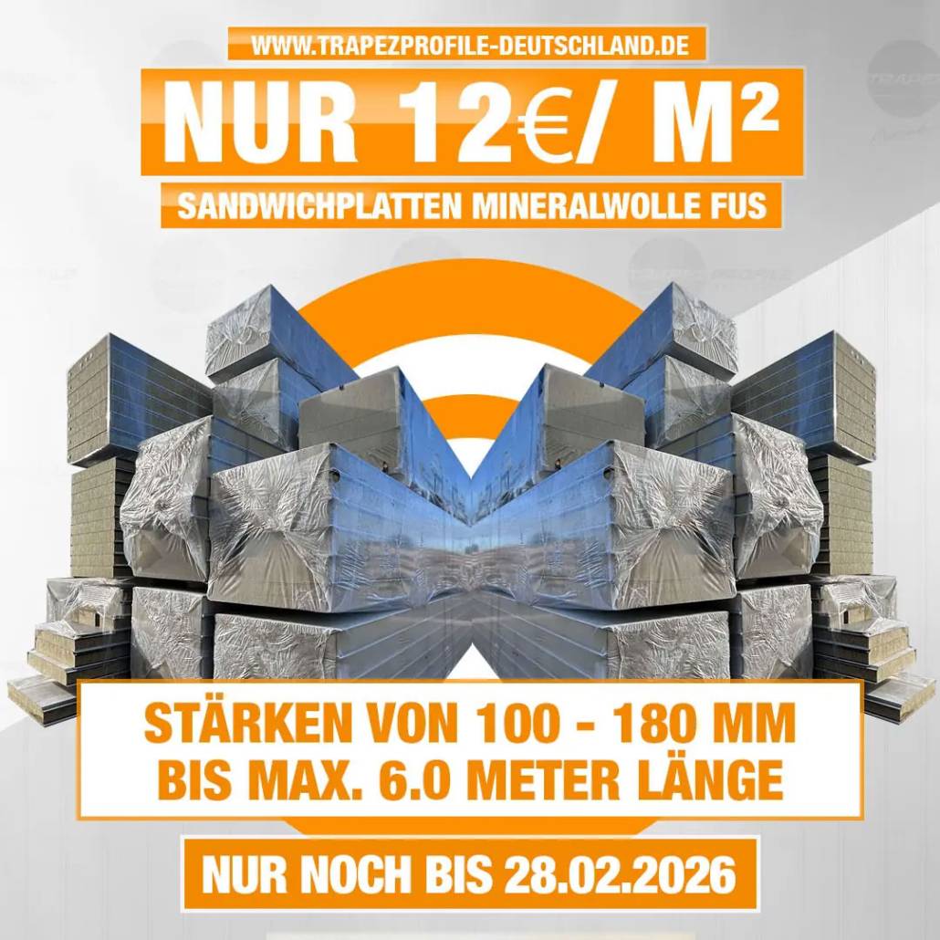 Sandwichplatten Wand und Dach Mineralwolle für nur 12€/m²