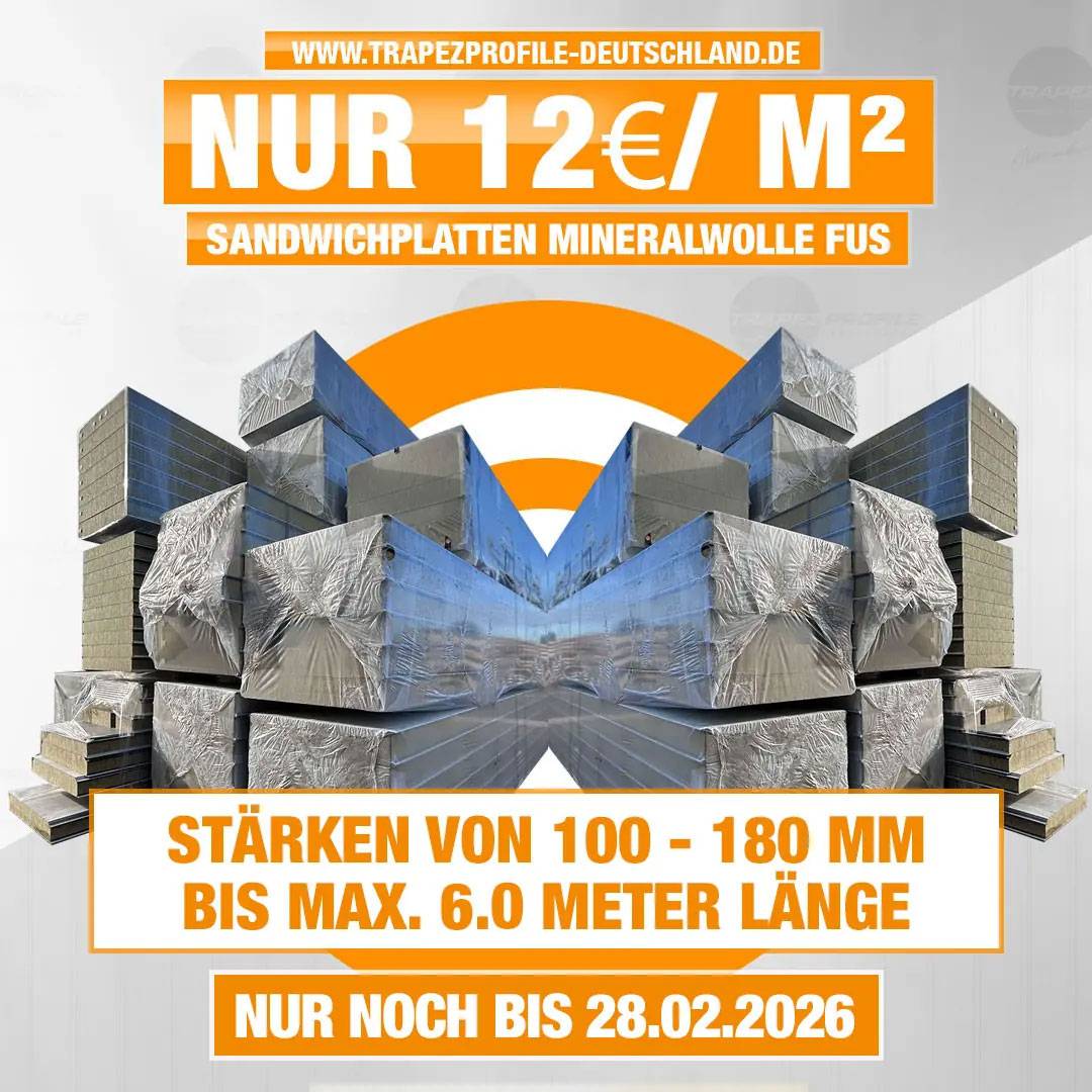 Sandwichplatten Mineralwolle für nur 12€/m² Sandwichplatten Wand und Dach Mineralwolle für nur 12€/m²